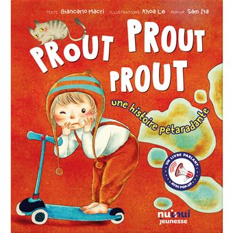 Prout prout prout - une histoire pétaradante