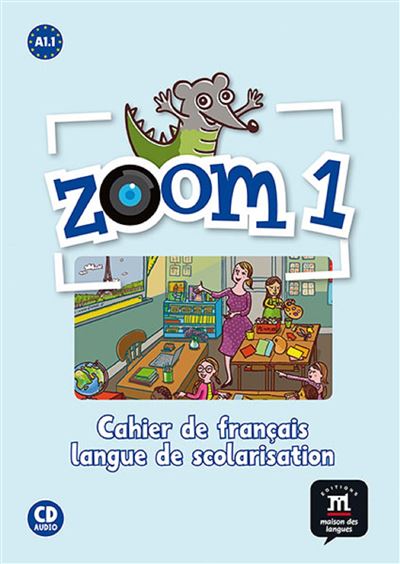 Zoom 1 cahier activites fls + cd a1.1