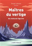Maîtres du vertige - Six récits de l'âge d'or