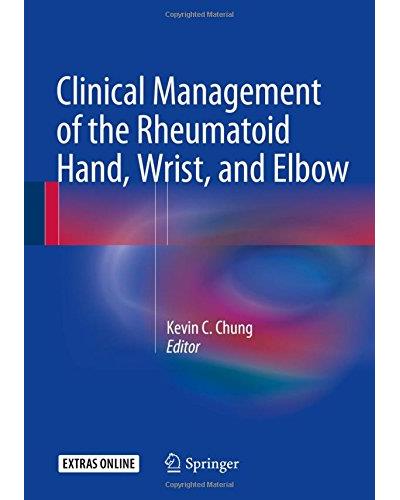 Clinical management of the rheumatoid hand, wrist and elbow
