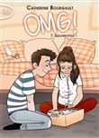 OMG ! - Tome 7 Sauve-moi