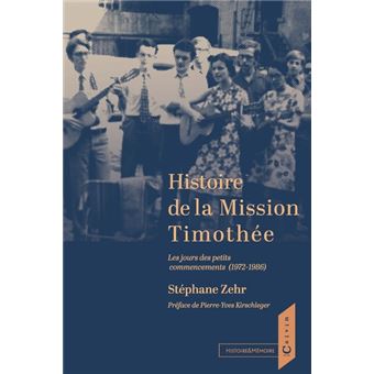 Histoire de la Mission Timothée