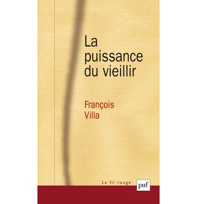 La puissance du vieillir