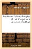 Bienfaits de l'électro-thérapie : électricité médicale à Arcachon