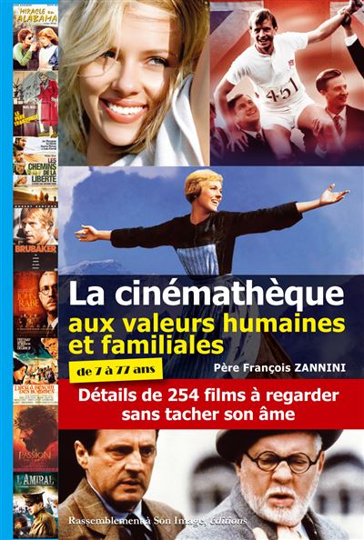 La cinémathèque aux valeurs humaines et familiales