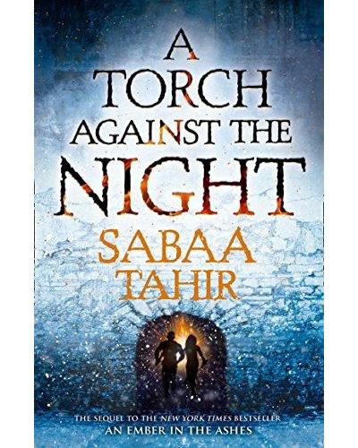 Une braise sous la cendre - An ember in the ashes Tome 2 - A torch against  the night - Sabaa Tahir - broché - Achat Livre