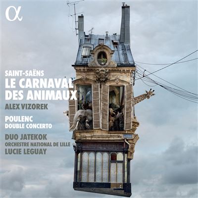 Saint-Saëns Le carnaval des animaux Poulenc Double concerto