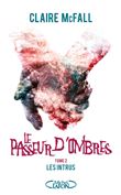 Le passeur d'ombres - tome 2 Les inbtrus