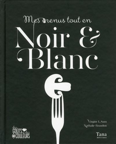 Mes menus tout en noir et blanc