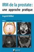 Irm de la prostate : une approche pratique