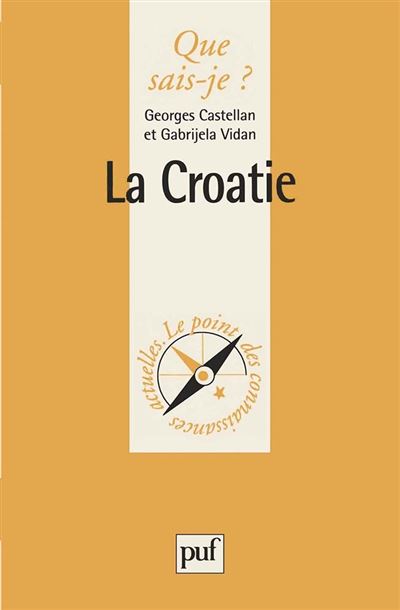 La Croatie - Georges Castellan - Poche