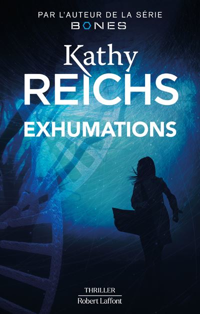 Exhumations - Kathy Reichs - broché