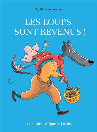 Les loups sont revenus