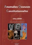 Anomalies osseuses constiutionnelles