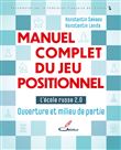 Manuel complet du jeu positionnel, tome 1