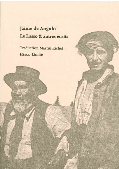 Le lasso et autres ecrits