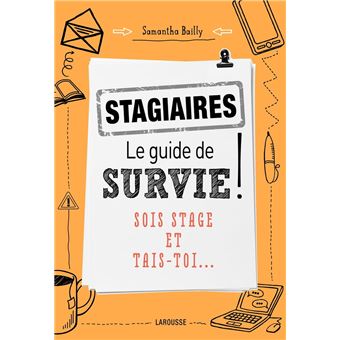 Stagiaires : le guide de survie - 1