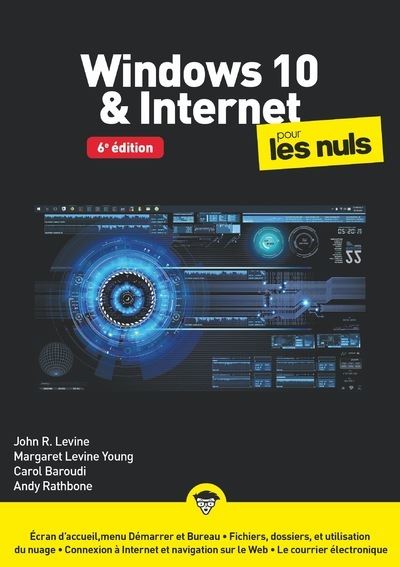 Windows 10 et Internet 6e Mégapoche pour les Nuls - John R. Levine - broché