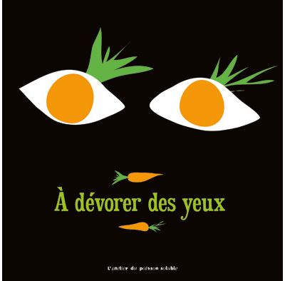 À dévorer des yeux - Menena Cottin - cartonné