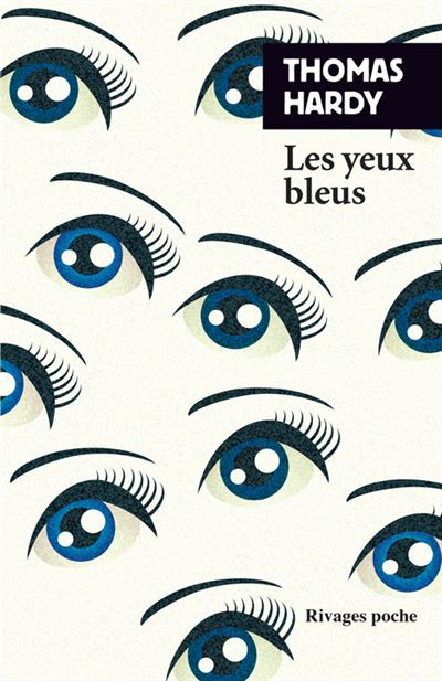 Les Yeux bleus - Thomas Hardy - Poche