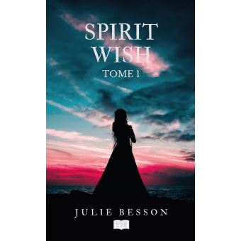 Spirit Wish - Spirit Wish, T1 - 1