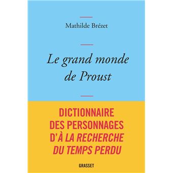Le grand monde de Proust