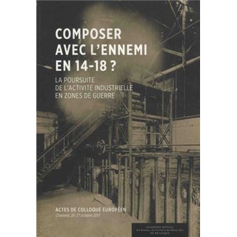 Composer avec l’ennemi en 14-18??