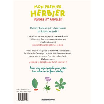 Mon premier herbier - Fleurs et feuilles