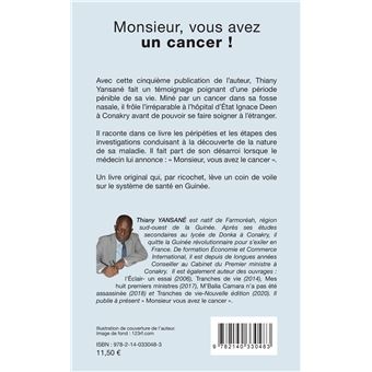 Monsieur, vous avez un cancer !