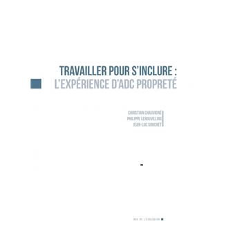 Travailler pour s'inclure – L'expérience d'ADC propreté - 1