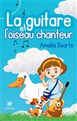 La guitare et l'oiseau chanteur