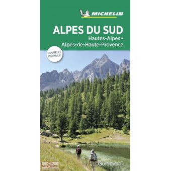 Guide vert alpes du sud, hautes-alpes, alpes-de-haute provence