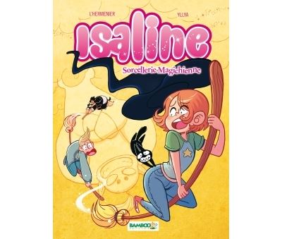 Isaline - Sorcellerie magichienne