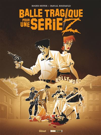 Balle tragique pour une serie z