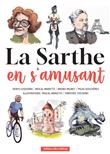 La Sarthe en s'amusant