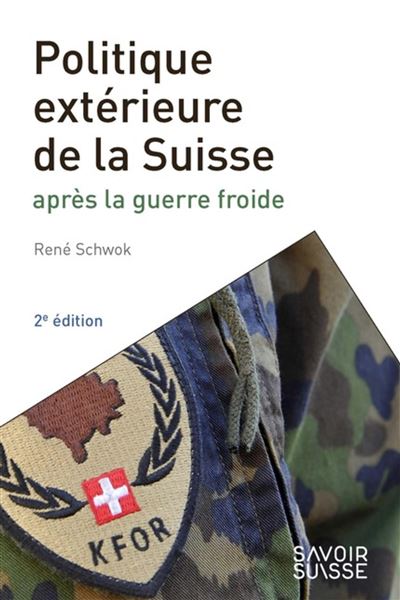 La politique exterieure de la suisse apres la guerre froide