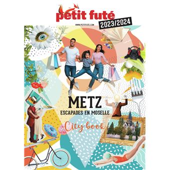 Guide Metz 2023 Petit Futé