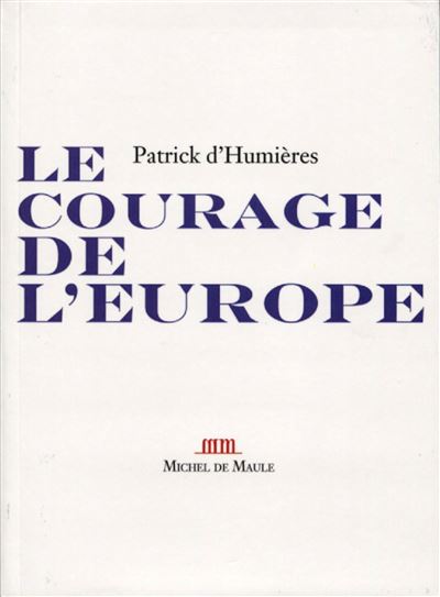 Le courage de l'europe