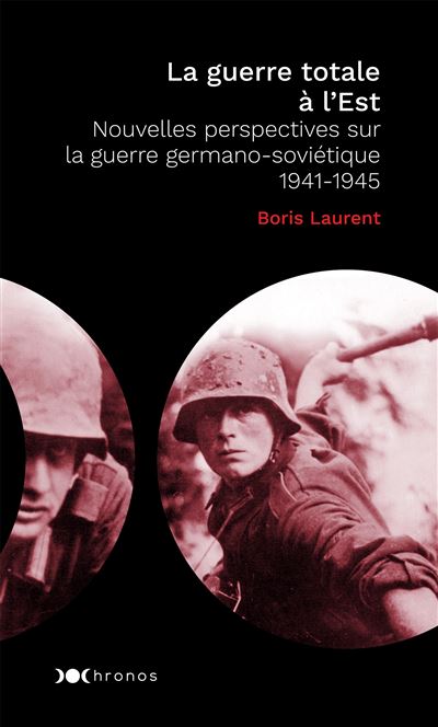 La Guerre Totale A L Est - 