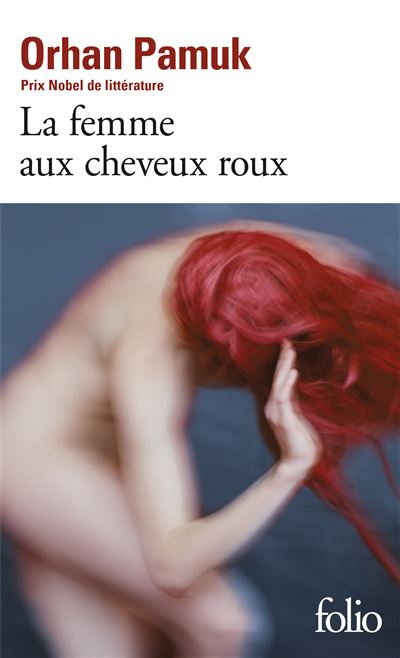 La Femme aux Cheveux roux - Orhan Pamuk - Poche