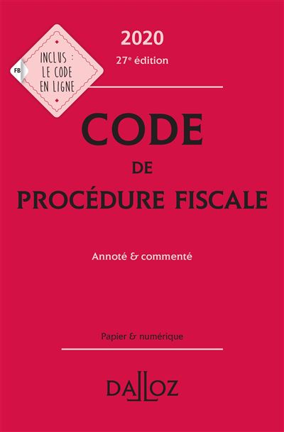 Code de procedure fiscale 2020 annote et commente