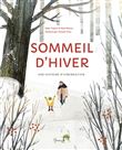 Sommeil d'hiver : une histoire d'hibernation