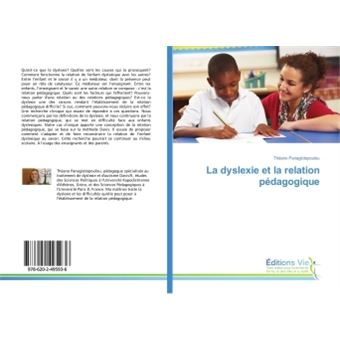 La dyslexie et la relation pédagogique