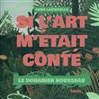 Si l'art m'était conté