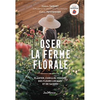 Oser la ferme florale