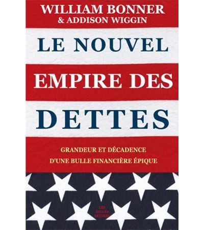 Le Nouvel Empire des dettes
