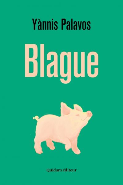 Blague - Yannis Palavos - broché