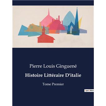 Histoire Littéraire D'italie