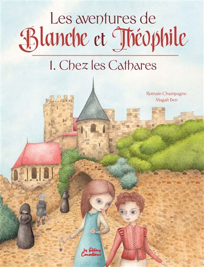 Chez les Cathares - Romain Champagne - cartonné