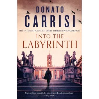 Into the Labyrinth - ebook (ePub) - Donato Carrisi, Katherine Gregor -  Achat ebook